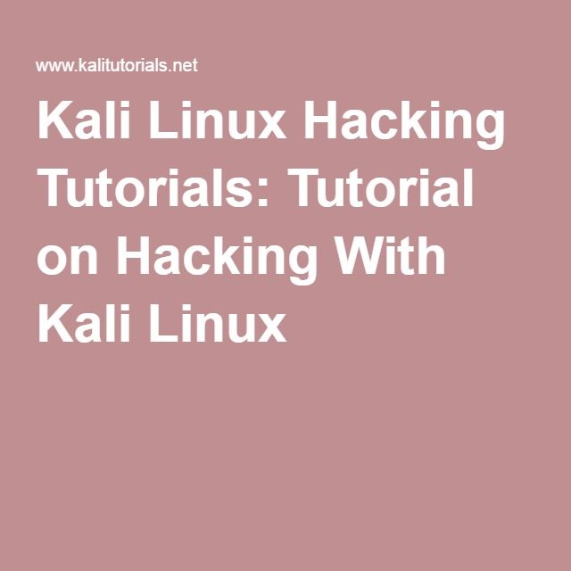 kali linux tutorials
